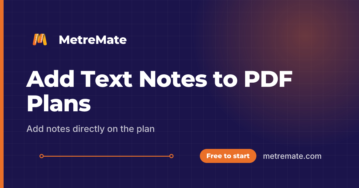 Add Text Notes to PDF Plans | MetreMate