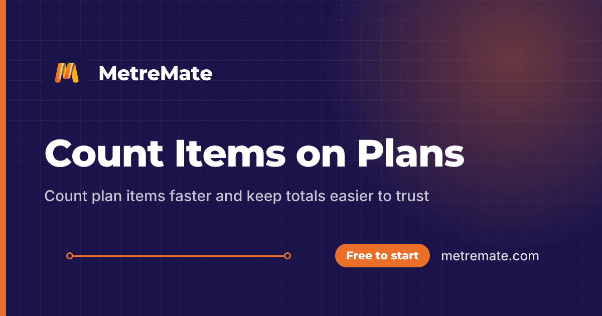 Count Items on Plans | MetreMate
